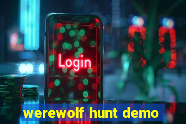 werewolf hunt demo